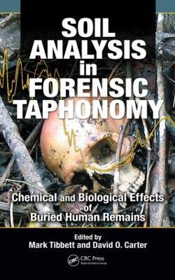 Soil Analysis in Forensic Taphonomy: Chemical and Biological Effects of Buried Human Remains - cover