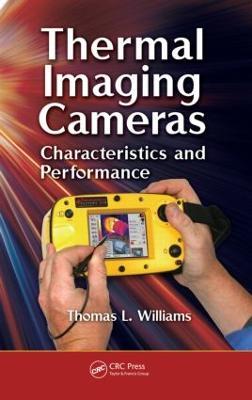 Thermal Imaging Cameras: Characteristics and Performance - Thomas Williams - cover