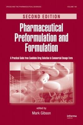 Pharmaceutical Preformulation and Formulation: A Practical Guide from Candidate Drug Selection to Commercial Dosage Form - cover