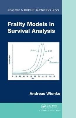 Frailty Models in Survival Analysis - Andreas Wienke - cover