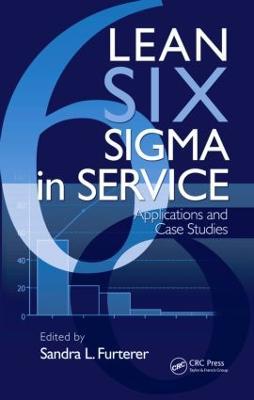 Lean Six Sigma in Service: Applications and Case Studies - cover