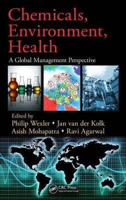 Chemicals, Environment, Health: A Global Management Perspective - cover