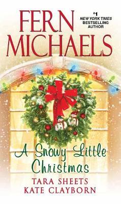 A Snowy Little Christmas - Fern Michaels,Tara Sheets - cover
