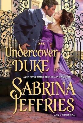 Undercover Duke: A Witty and Entertaining Historical Regency Romance - Sabrina Jeffries - cover