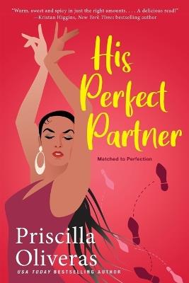 His Perfect Partner: A Feel-Good Multicultural Romance - Priscilla Oliveras - cover