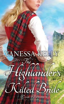 The Highlander's Kilted Bride - Vanessa Kelly - cover