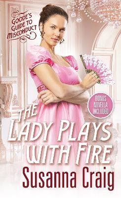 The Lady Plays with Fire - Susanna Craig - cover