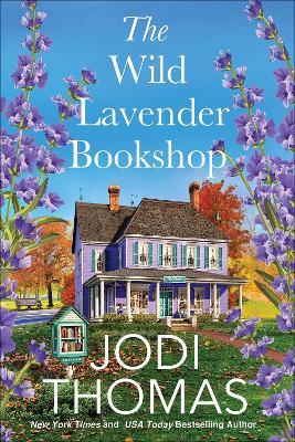 The Wild Lavender Bookshop - Jodi Thomas - cover