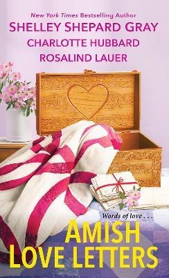 Amish Love Letters - Shelley Shepard Gray,Charlotte Hubbard - cover