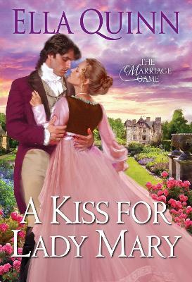 A Kiss for Lady Mary - Ella Quinn - cover
