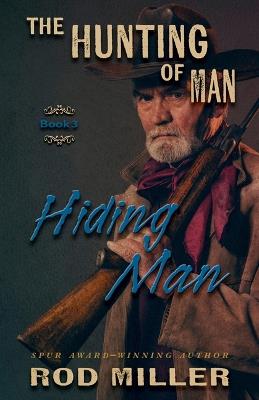 Hiding Man - Rod Miller - cover