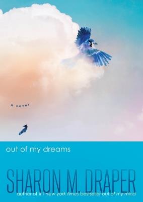 Out of My Dreams - Sharon M Draper - cover