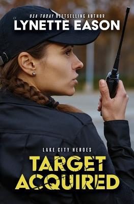 Target Acquired - Lynette Eason - cover