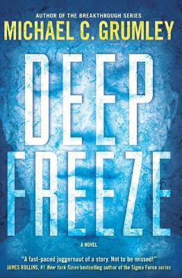 Deep Freeze - Michael C Grumley - cover