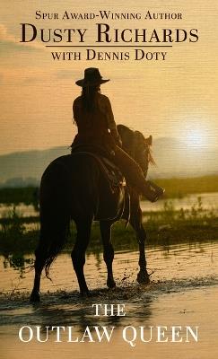 The Outlaw Queen - Dusty Richards - cover