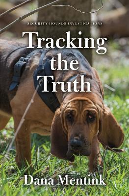 Tracking the Truth - Dana Mentink - cover
