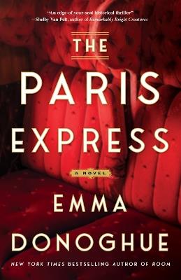 The Paris Express - Emma Donoghue - cover