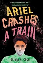 Ariel Crashes a Train