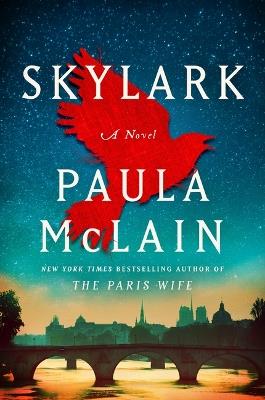 Skylark - Paula McLain - cover