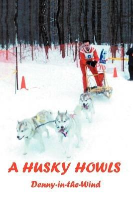 A Husky Howls - Denny-in-the-Wind - cover