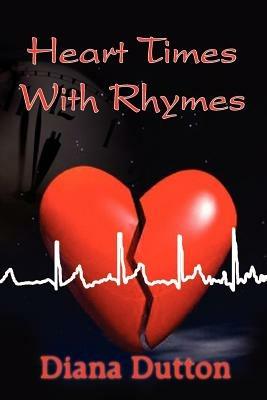Heart Times With Rhymes - Diana Dutton - cover
