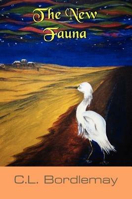 The New Fauna - C.L. Bordlemay - cover