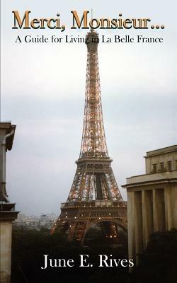 Merci, Monsieur... - June E. Rives - cover