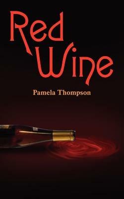 Red Wine - Pamela Thompson - cover