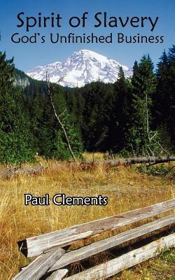 Spirit of Slavery - Paul Clements - cover
