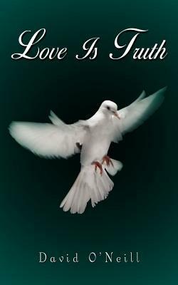 Love Is Truth - David O'Neill - cover