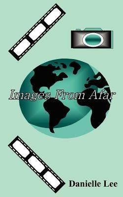 Images From Afar - Danielle Lee - cover