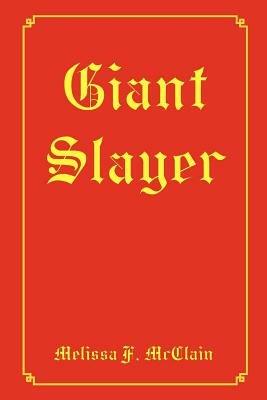 Giant Slayer - A. C. Snow - cover