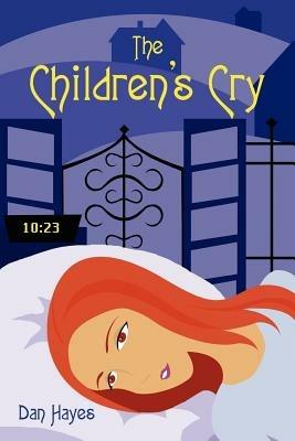The Children's Cry - Dan Hayes - cover