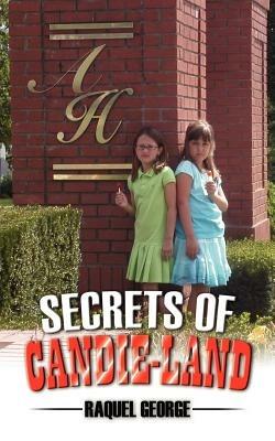 Secrets of Candie-Land - Raquel George - cover