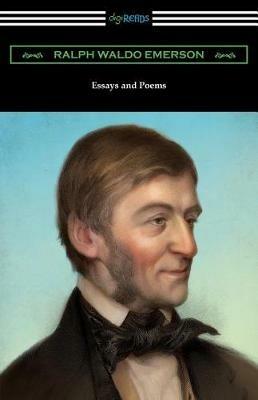 Essays and Poems by Ralph Waldo Emerson (with an Introduction by Stuart P. Sherman) - Ralph Waldo Emerson - cover
