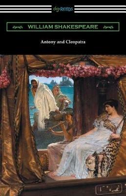 Antony and Cleopatra (Annotated by Henry N. Hudson with an Introduction by Charles Harold Herford) - William Shakespeare - cover