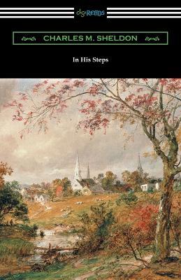 In His Steps - Charles Monroe Sheldon - cover