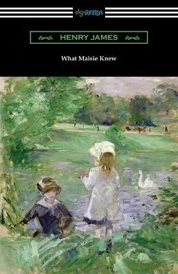 What Maisie Knew - Henry James - cover