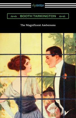 The Magnificent Ambersons - Booth Tarkington - cover