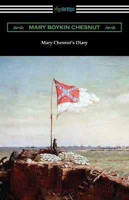 Mary Chesnut's Diary - Mary Boykin Chesnut - cover