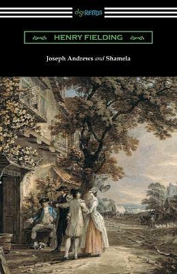 Joseph Andrews and Shamela - Henry Fielding - cover