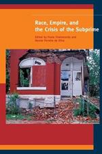 Race, Empire, and the Crisis of the Subprime
