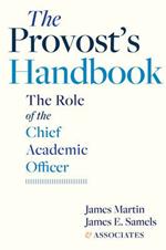 The Provost's Handbook: The Role of the Chief Academic Officer