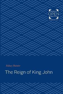 The Reign of King John - Sidney Painter - cover
