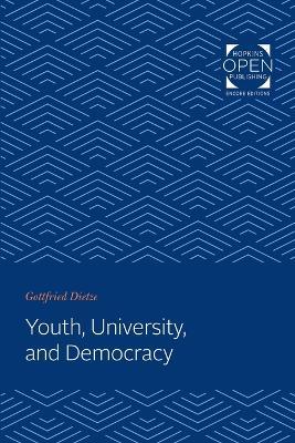 Youth, University, and Democracy - Gottfried Dietze - cover