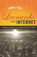 Leonardo to the Internet: Technology and Culture from the Renaissance to the Present