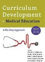 Curriculum Development for Medical Education: A Six-Step Approach - cover