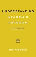 Understanding Academic Freedom