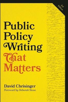 Public Policy Writing That Matters - David Chrisinger - cover