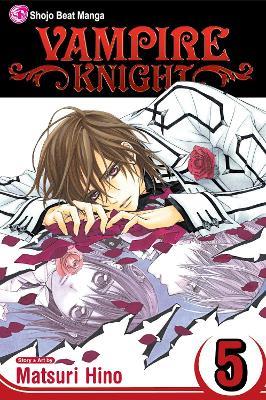 Vampire Knight, Vol. 5 - Matsuri Hino - cover